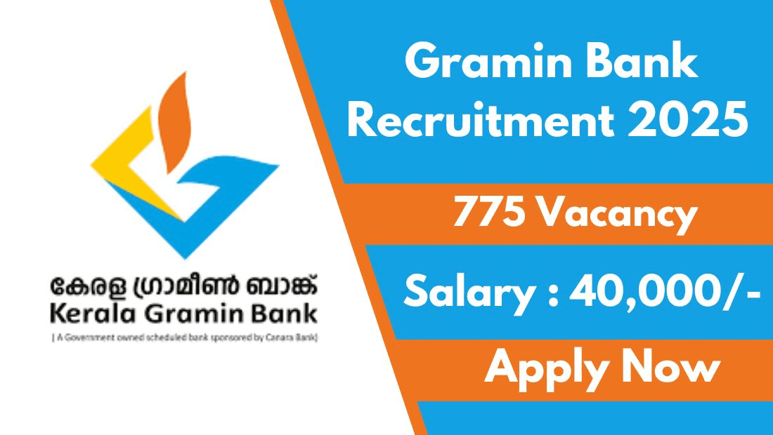 Gramin Bank Recruitment 2025 – Apply Online for 775 MTS & Other Posts