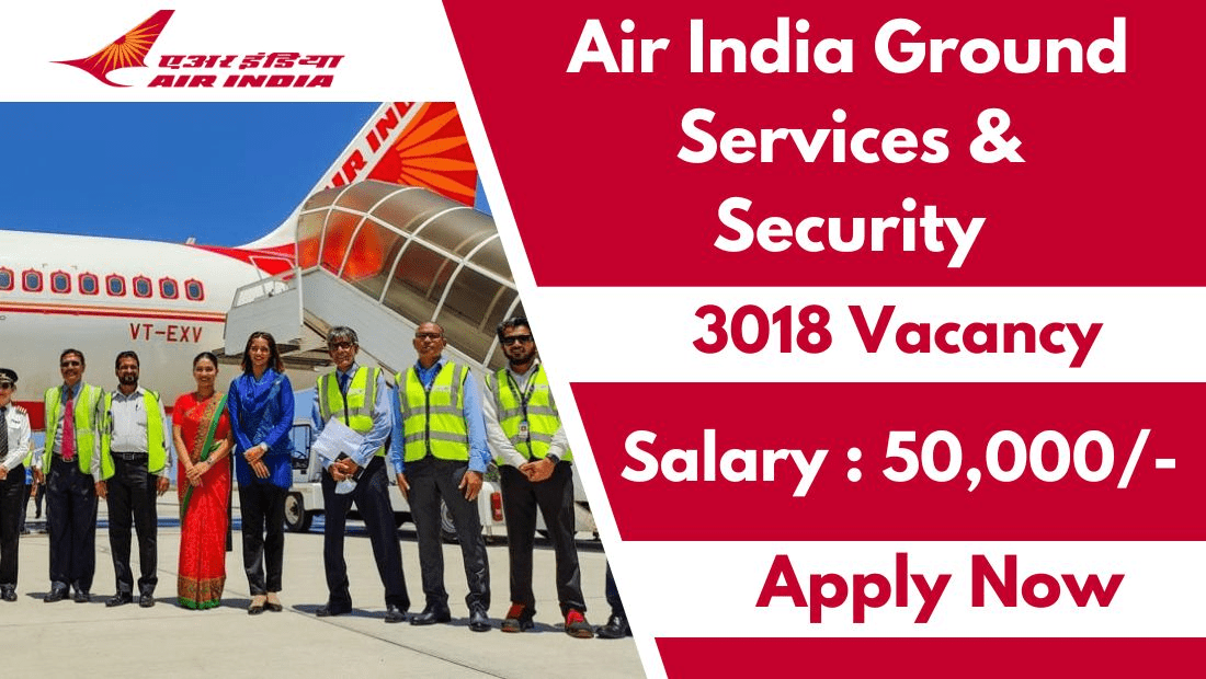 Hiring for Air India Ground Services & Security